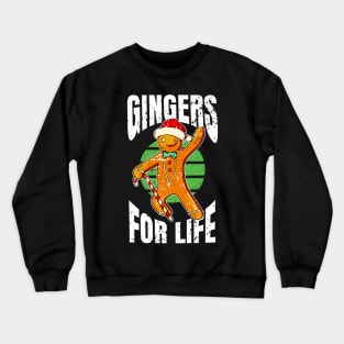 Christmas Santa Claus Gingers for life Crewneck Sweatshirt